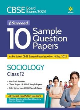 portada CBSE Board Exams 2023 I Succeed 10 Sample Question Paper SOCIOLOGY Class 12 (en Inglés)