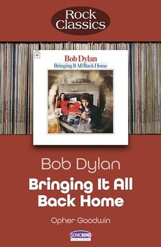 portada Bob Dylan - Bringing it all Back Home: Rock Classics (en Inglés)
