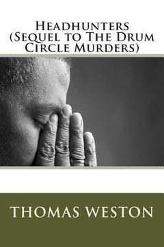 portada headhunters (sequel to the drum circle murders) (en Inglés)