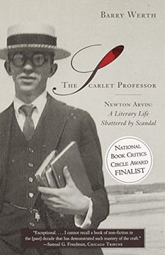 portada The Scarlet Professor: Newton Arvin: A Literary Life Shattered by Scandal (en Inglés)
