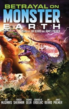 portada Betrayal on Monster Earth (en Inglés)
