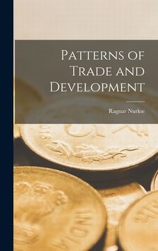 portada Patterns of Trade and Development