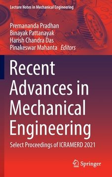 portada Recent Advances in Mechanical Engineering: Select Proceedings of Icramerd 2021 (en Inglés)