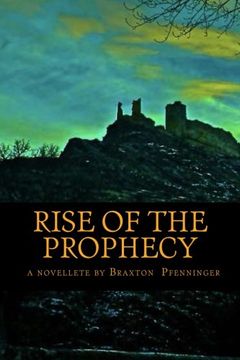portada Rise of the Prophecy: A Novelette by