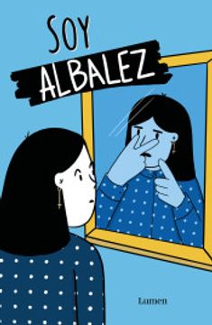 portada Soy Albalez / I Am Albalez (in Spanish)