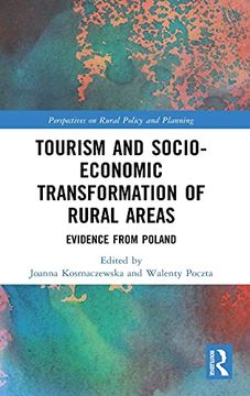 portada Tourism and Socio-Economic Transformation of Rural Areas: Evidence From Poland (Perspectives on Rural Policy and Planning) (en Inglés)