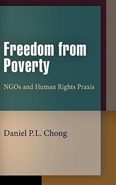 portada Freedom From Poverty: Ngos and Human Rights Praxis (Pennsylvania Studies in Human Rights) 