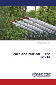 portada Peace and Nuclear - Free World