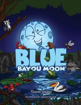 portada Blue Bayou Moon (in English)