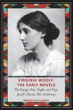 portada Virginia Woolf: The Early Novels-The Voyage Out, Night and Day, Jacob's Room, Mrs Dalloway (en Inglés)
