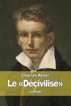 portada Le Décivilisé (en Francés)