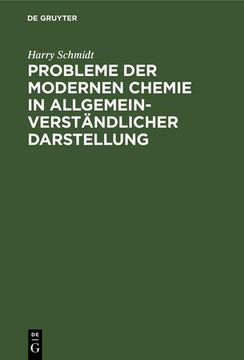 portada Probleme der Modernen Chemie in Allgemeinverständlicher Darstellung (en Alemán)