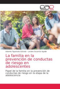 portada La Familia en la Prevencion de Conductas de Riesgo en Adolescentes