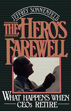 portada The Hero's Farewell: What Happens When Ceos Retire (en Inglés)