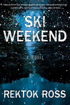 portada Ski Weekend: A Novel (en Inglés)