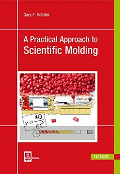 portada A Practical Approach to Scientific Molding (en Inglés)