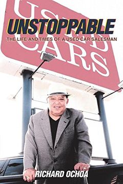 portada Unstoppable: The Life and Times of a Used Car Salesman