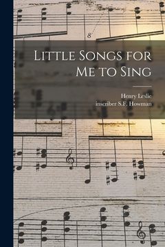 portada Little Songs for Me to Sing (en Inglés)