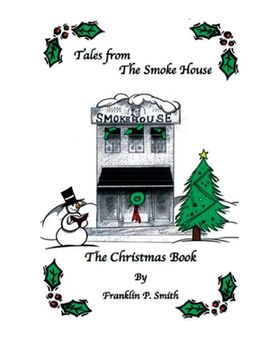 portada Tales from the Smoke House: The Christmas Book (en Inglés)