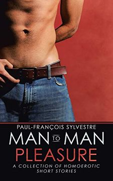 portada Man-To-Man Pleasure: A Collection of Homoerotic Short Stories (en Inglés)