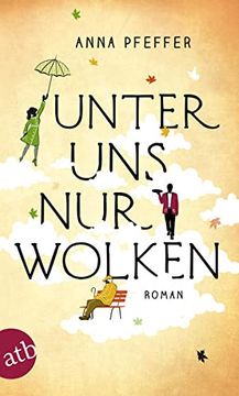 portada Unter uns nur Wolken: Roman (in German)