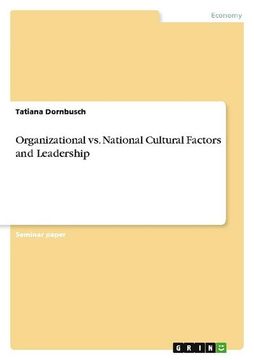 portada Organizational vs. National Cultural Factors and Leadership (en Inglés)