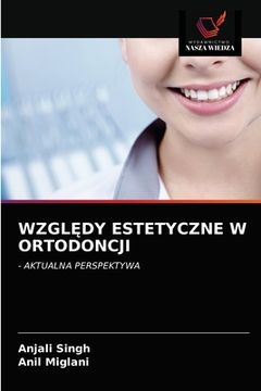 portada WzglĘdy Estetyczne W Ortodoncji (in Polaco)