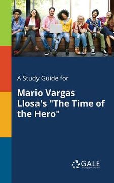 portada A Study Guide for Mario Vargas Llosa's "The Time of the Hero"