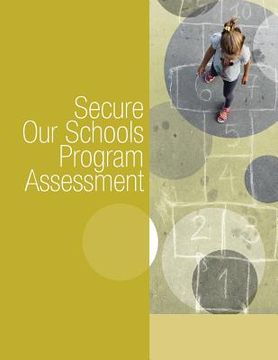 portada Secure Our Schools Program Assessment (en Inglés)