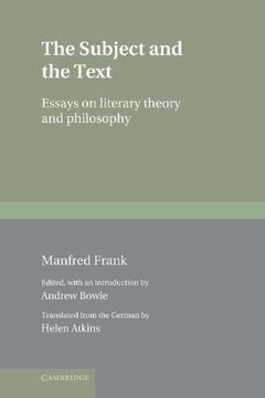 portada The Subject and the Text Hardback: Essays on Literary Theory and Philosophy (Literature, Culture, Theory) (in English)