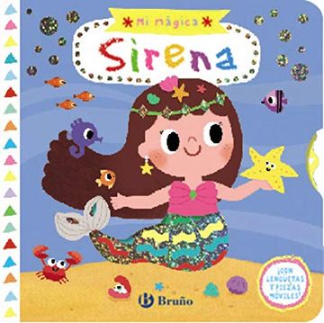 portada Mi Mágica Sirena (Castellano - a Partir de 0 Años - Proyecto de 0 a 3 Años - Libros Manipulativos)