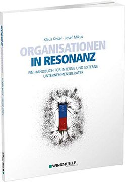 portada Organisationen in Resonanz: Ein Handbuch für Interne und Externe Unternehmensberater (en Alemán)