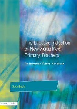 portada the effective induction of newly qualified primary teachers (en Inglés)