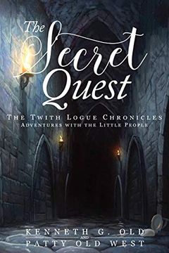 portada The Secret Quest: The Twith Logue Chronicles (en Inglés)