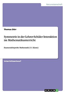 portada Symmetrie in der Lehrer-Schüler Interaktion im Mathematikunterricht (German Edition)