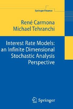 portada interest rate models: an infinite dimensional stochastic analysis perspective (en Inglés)