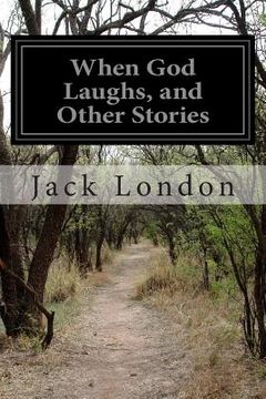 portada When God Laughs, and Other Stories (en Inglés)