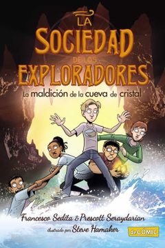 portada La Maldición de la Cueva de Cristal: La Sociedad de los Exploradores, 2 (Cómic - Cómic) (in Spanish)