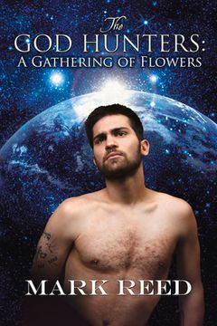portada The God Hunters: A Gathering of Flowers: Volume 4 (en Inglés)