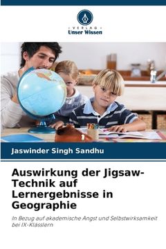 portada Auswirkung der Jigsaw-Technik auf Lernergebnisse in Geographie (en Alemán)