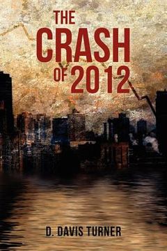 portada the crash of 2012 (en Inglés)