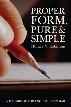 portada Proper Form, Pure and Simple: A Handbook for English Grammar (en Inglés)