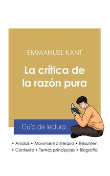 portada Guía de lectura La crítica de la razón pura de Emmanuel Kant (análisis literario de referencia y resumen completo)