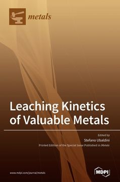 portada Leaching Kinetics of Valuable Metals (en Inglés)