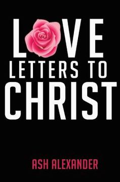 portada Love Letters To Christ (en Inglés)