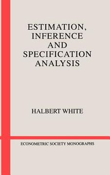 portada Estimation, Inference and Specification Analysis Hardback (Econometric Society Monographs) (en Inglés)