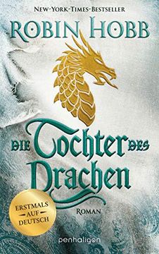 portada Die Tochter des Drachen: Roman - Erstmals auf Deutsch (Das Kind des Weitsehers, Band 1) (en Alemán)