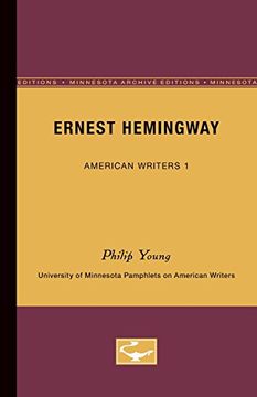 portada Ernest Hemingway - American Writers 1: University of Minnesota Pamphlets on American Writers
