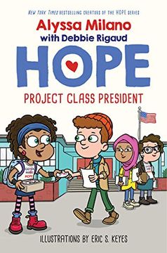 portada Project Class President (Alyssa Milano's Hope #3), Volume 3 (en Inglés)