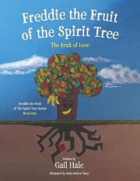 portada Freddie the Fruit of the Spirit Tree: The Fruit of Love (1) (Freddie the Fruit of the Spirit Tree Series) (en Inglés)